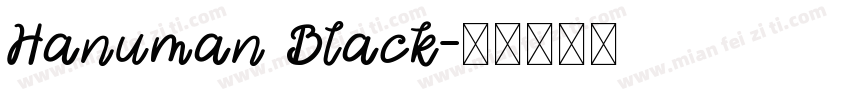 Hanuman Black字体转换